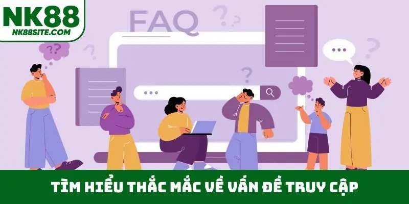 Tìm hiểu thắc mắc về vấn đề truy cập